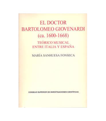 El doctor Bartolomeo Giovenardi (ca. 1600-1668) : teórico musical entre Italia y España
