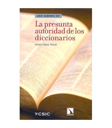 La presunta autoridad de los diccionarios