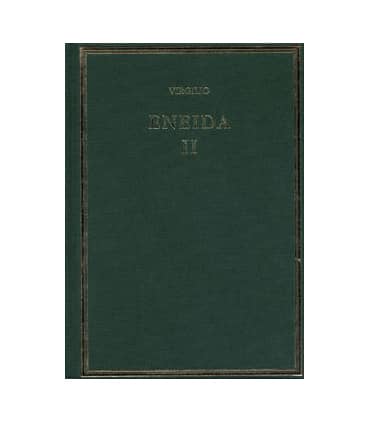 Eneida. Vol. II, Libros IV-VI