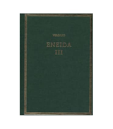Eneida. Vol. III, Libros VII-IX