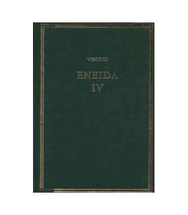 Eneida. Vol IV, Libros X-XII