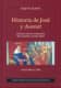 Historia de José y Asenet : edición crítica y traducción de la primera versión latina