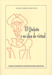 El Quijote y su idea de virtud