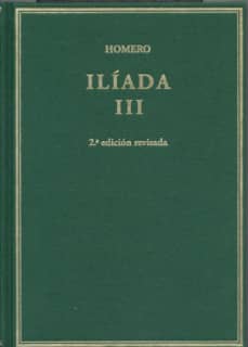 Ilíada. Vol III. Cantos X-XVII