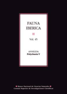 Fauna ibérica. Vol. 45, Annelida : Polychaeta V