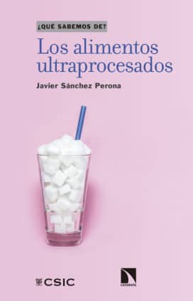 Los alimentos ultraprocesados