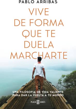 VIVE DE FORMA QUE TE DUELA MARCHARTE