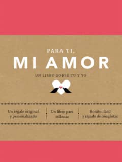 Para ti, mi amor (edición oficial)