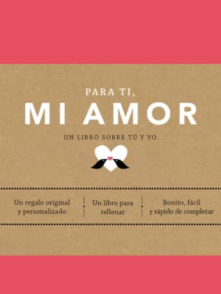 Para ti, mi amor (edición oficial)