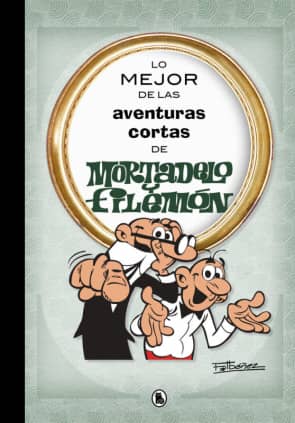 MORTADELO Y FILEMON AVENTURAS CORTAS