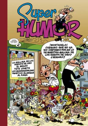La gallina de los huevos de oro | El brujo | Tete Cohete | Los Guardaespaldas | Objetivo: eliminar al Rana (Súper Humor Mortadel