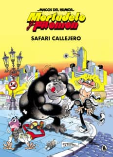 Mortadelo y Filemón. Safari callejero (Magos del Humor 3)