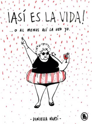¡Así es la vida! O al menos así la veo yo...