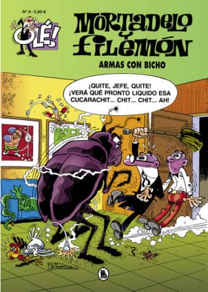 Mortadelo y Filemón. Armas con bicho (Olé! Mortadelo 6)