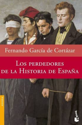 Los perdedores de la Historia de España