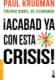 ¡Acabad ya con esta crisis!