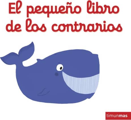EL PEQUEÑO LIBRO DE LOS CONTRARIOS