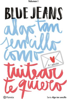 Algo tan sencillo como tuitear te quiero (Serie Algo tan sencillo 1)