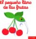 EL PEQUEÑO LIBRO DE LAS FRUTAS