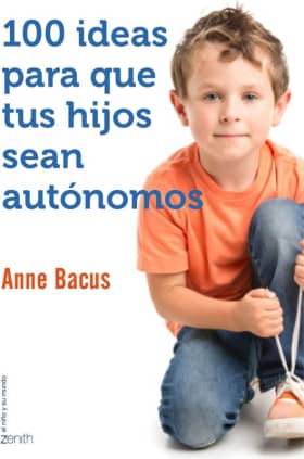 100 ideas para que tus hijos sean autónomos