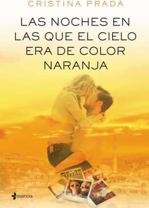 Las noches en las que el cielo era de color naranja