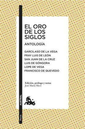 EL ORO DE LOS SIGLOS. ANTOLOGIA