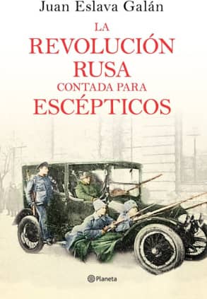 La Revolución rusa contada para escépticos