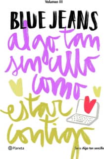 Algo tan sencillo como estar contigo (Serie Algo tan sencillo 3)