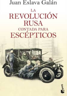 La Revolución rusa contada para escépticos