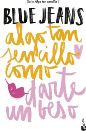 ALGO TAN SENCILLO COMO DARTE UN BESO 2