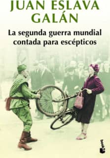 La segunda guerra mundial contada para escépticos