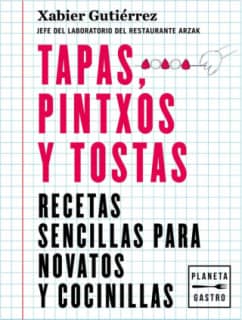 Tapas, pintxos y tostas