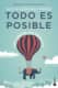 Todo es posible
