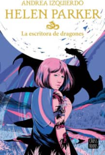 HELEN PARKER 2. LA ESCRITORA DE DRAGONES