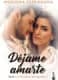 Déjame amarte