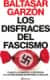 Los disfraces del fascismo