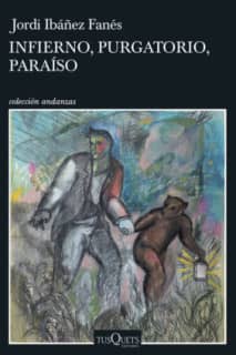 Infierno, Purgatorio, Paraíso