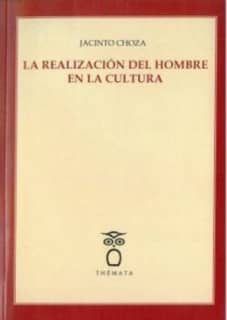 La realización del hombre en la cultura