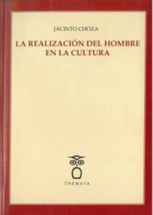 La realización del hombre en la cultura