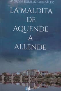 La maldita de Aquende a Allende