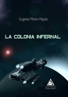 La colonia infernal