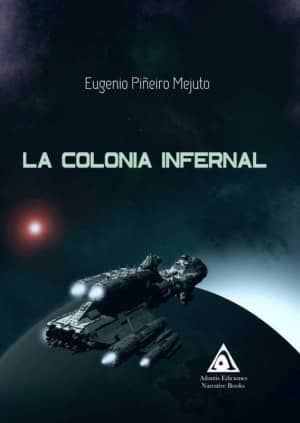 La colonia infernal