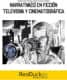 Narrativa(s) en ficción televisiva y cinematográfica