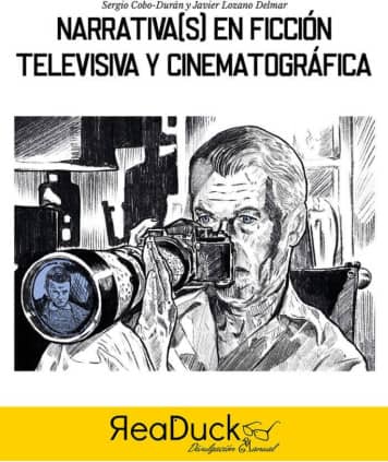 Narrativa(s) en ficción televisiva y cinematográfica