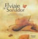 EL VIAJE DE SOÑADOR