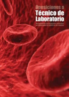 Oposiciones a Técnico de Laboratorio: 2.600 preguntas de examen tipo test [2a. Ed]