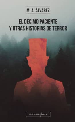 El décimo paciente y otras historias de terror