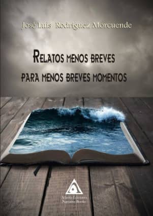 Relatos menos breves para menos breves momentos