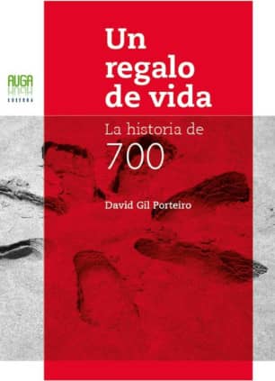 Un regalo de vida. La historia de 700