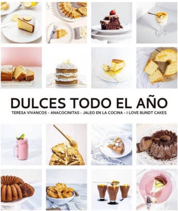 Dulces todo el año. 80 recetas para disfrutar en cada estación